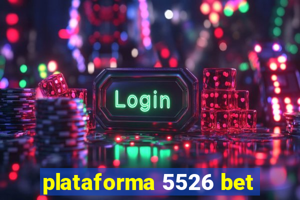 plataforma 5526 bet